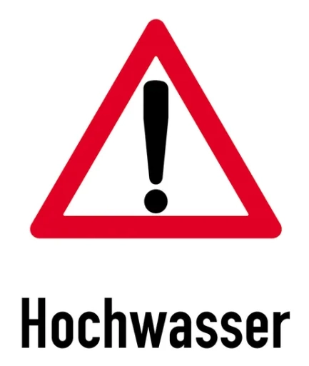 Schild mit dem Hinweis: Achtung! Hochwasser!